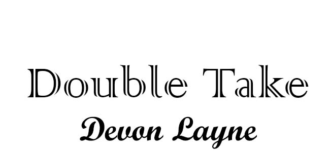 Double Take